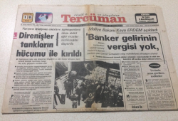 Tercüman Gazetesi 18 Aralık 1981 - Direnişler Tankların Hücumu İle Kırıldı - GZ15366 - 2