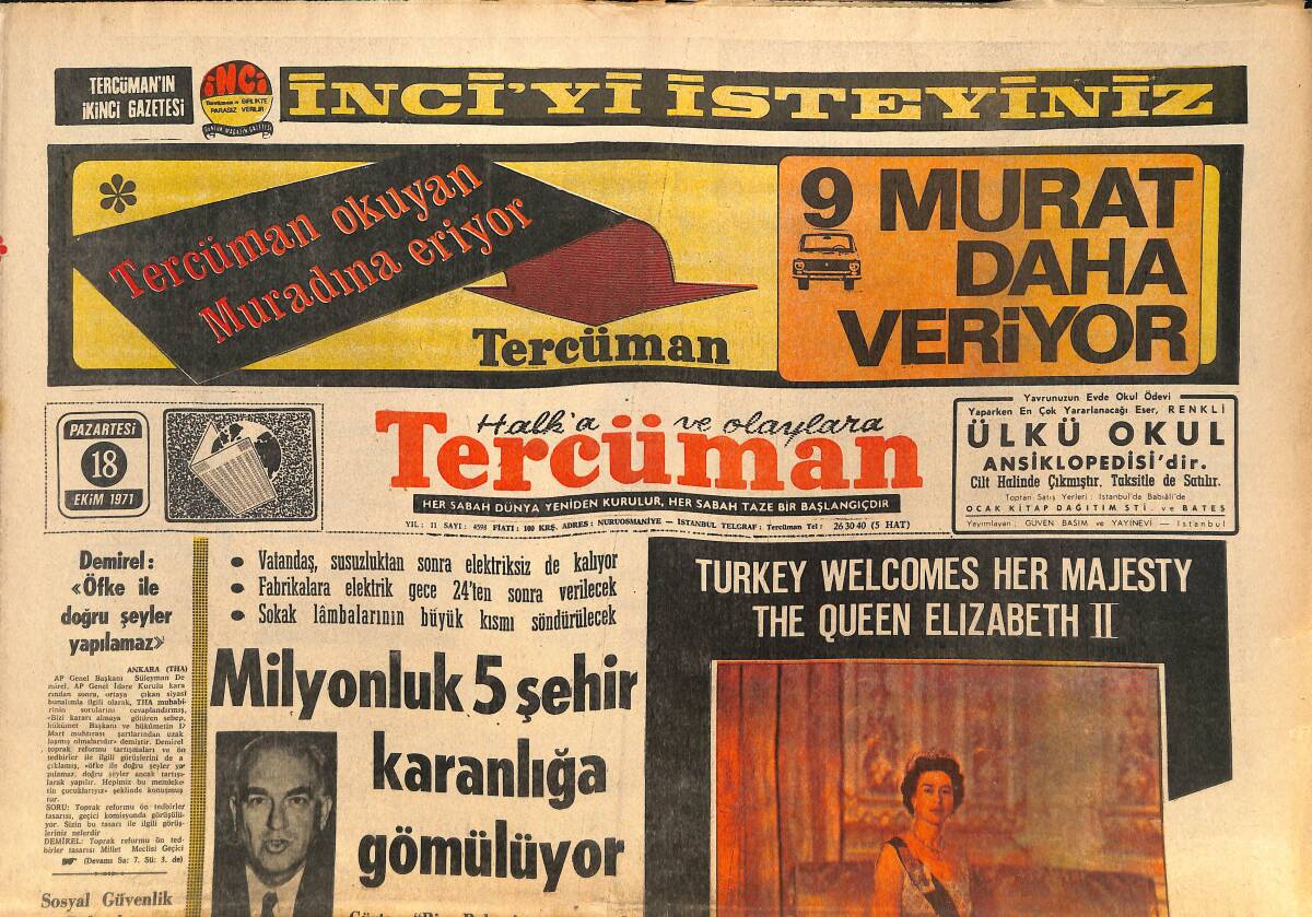 Tercüman Gazetesi 18 Ekim 1971 - Kraliçe Elizabeth Bugün Misafirimiz Oluyor! - Milyonluk 5 Şehir Karanlığa Gömülüyor! GZ145753 - 1