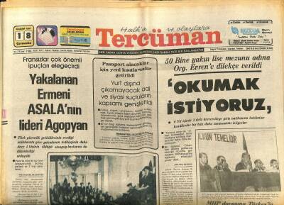 Tercüman Gazetesi 18 Kasım 1981 - 58 Yıl Sonra TBMMde Cumhuriyet Yeniden İlan Edildi - Yakalanan Ermeni ASALAnın Lideri Agopyan GZ122114 - 1