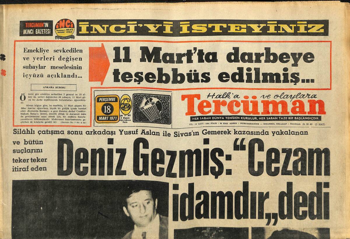 Tercüman Gazetesi 18 Mart 1971 - Deniz Gezmiş: Cezam İdamdır Dedi! - F. Bahçe Yarı Finalde! - Yanlış Karar Cemal Kamacı'yı Şampiyonluktan Etti! GZ145999 - 1