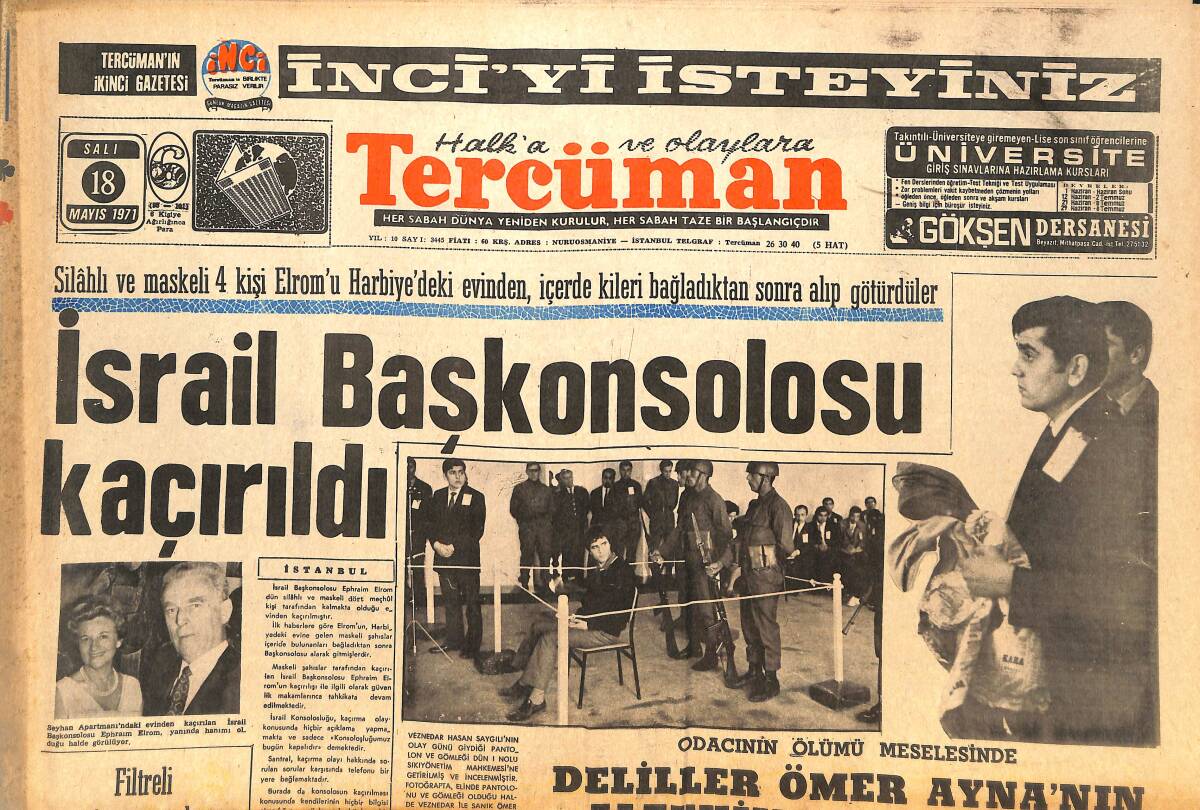 Tercüman Gazetesi 18 Mayıs 1971 - İsrail Başkonsolosu Kaçırıldı - 55 Bin Okul Öğrencisi Devlet Okullarına Devam Edecek GZ144240 - 1