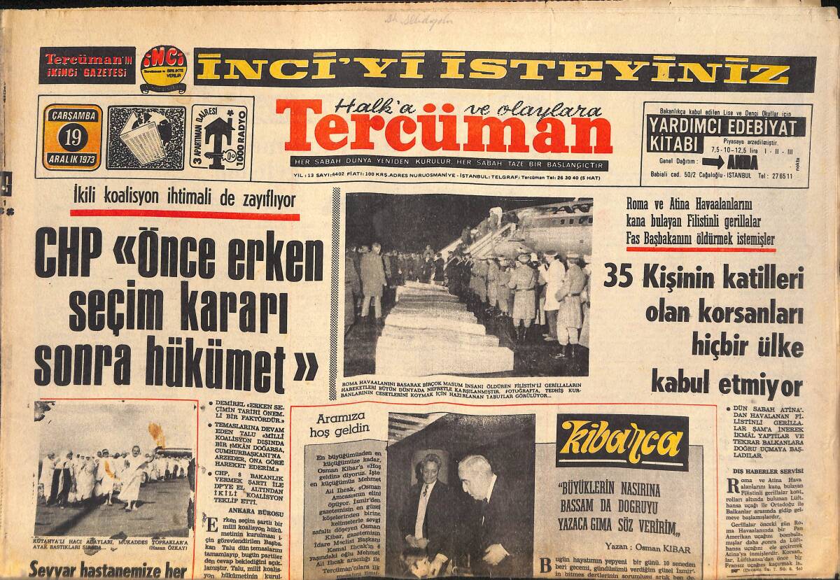 Tercüman Gazetesi 19 Aralık 1973 - CHP Önce Erken Seçim Kararı Sonra Hükümet - İngiltere'de Taksitli Satış Yasaklandı! GZ145254 - 1