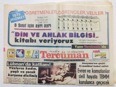 Tercüman Gazetesi 19 Eylül 1982 - Lübnanda Katliam, Yüzlerce Kadın Çocuk Kurşuna Dizilmiş GZ53610 - 1