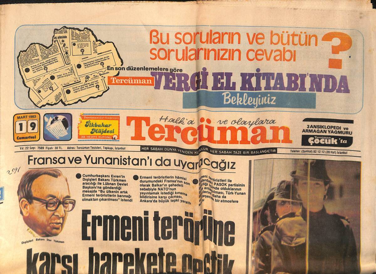 Tercüman Gazetesi 19 Mart 1983 - Dışişleri Bakanı Türkmen; Fransa Ve Yunanistan'ı da Uyaracağız - Ermeni Papaz Hayko Manuel'e 14 Yıl Hapis Cezası GZ132348 - 1
