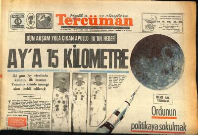 Tercüman Gazetesi 19 Mayıs 1969 - Dün Akşam Yola Çıkan Apollo-10un Hedefi Aya 15 Kilometre GZ86199 - 1