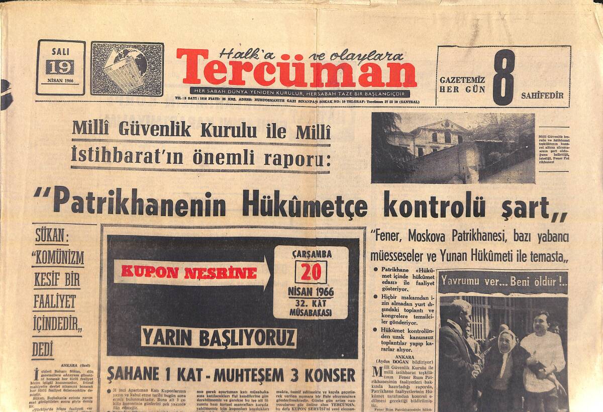 Tercüman Gazetesi 19 Nisan 1966 - Milli Güvenlik Kurulu İle Milli İstihbaratın Önemli Raporu: Patrikhanenin Hükümetçe Kontrolü Şart GZ156999 - 1