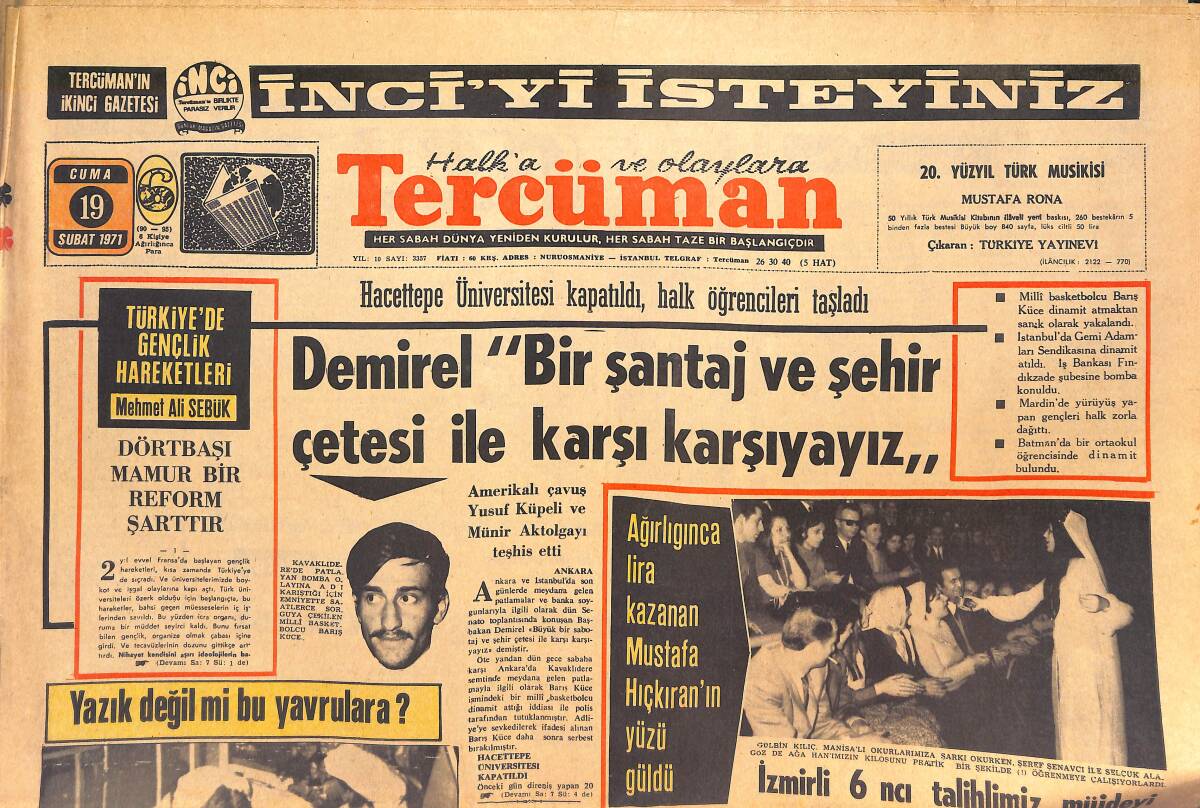 Tercüman Gazetesi 19 Şubat 1971 - Demirel Bir Şantaj Ve Şehir Çetesi İle Karşı Karşıyayız - Emekliler İle İlgili Tasarı Kabul Edildi! GZ144404 - 1