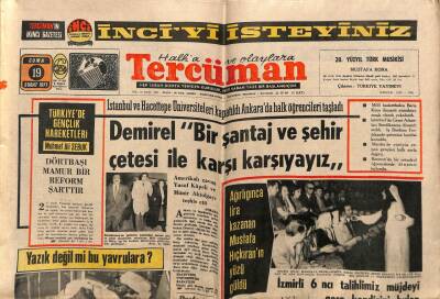 Tercüman Gazetesi 19 Şubat 1971 - Demirel Bir Şantaj Ve Şehir Çetesi İle Karşı Karşıyayız GZ70703 - 2