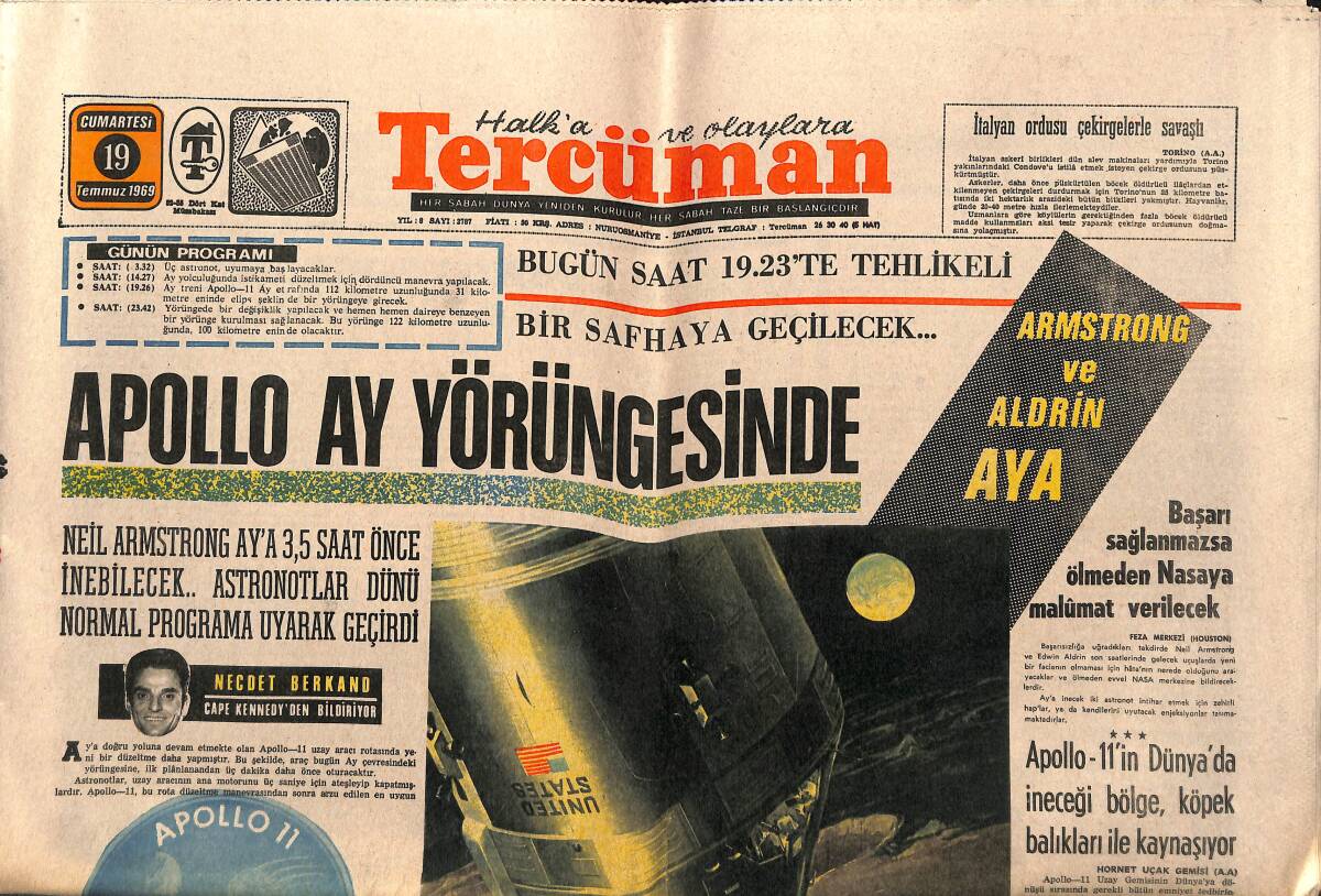 Tercüman Gazetesi 19 Temmuz 1969 - Apollo Ay Yörüngesinde - Ay'a İnecek 2 Astronotun Hayatı Bir Makinaya Bağlı GZ149504 - 1