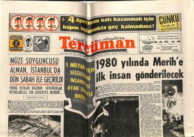 Tercüman Gazetesi 2 Ağustos 1969 - 1980 Yılında Merihe İlk İnsan Gönderilecek GZ53863 - 1