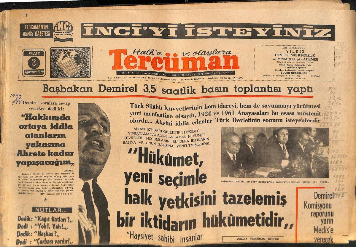 Tercüman Gazetesi 2 Ağustos 1970 - Demirel: Hükümet Yeni Seçimle Halk Yetkisini Tazelemiş Bir İktidarın Hükümetidir - İki Temmuz Zengini Bugün Sahnede GZ145956 - 1