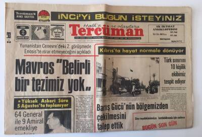 Tercüman Gazetesi 2 Ağustos 1974 - Cenevre Anlaşmasından Sonra Kıbrısdaki Türk Ve Rum Kesimlerinin Sınırlarını Tespit Etmek Üzere Gerekli Çalışmalar Başlamıştır GZ11180 - 1