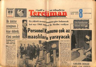 Tercüman Gazetesi 2 Ekim 1967 - Bir Doktor Üsteğmen 2 Kişiyi Öldürdü, 4ünü Yaraladı. - Eskişehirin Ünlü Kabadayısı Cadde Ortasında Vuruldu. GZ123654 - 1