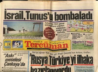 Tercüman Gazetesi 2 Ekim 1985 - KGB Eski Şefi Arkadi Çevçenkonun İtirafı Rusya Türkiyeyi İlhaka Hazırlanıyordu GZ53912 - 1
