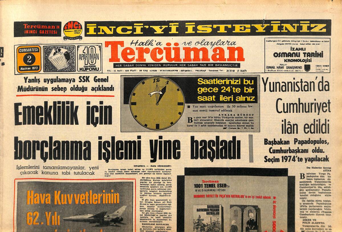Tercüman Gazetesi 2 Haziran 1973 - Yunanistan'da Cumhuriyet İlan Edildi - Emeklilik İçin Borçlanma İşlemi Yine Başladı GZ141755 - 1