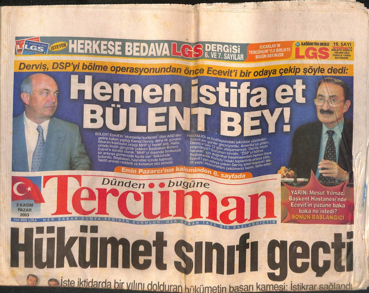 Tercüman Gazetesi 2 Kasım 2003 - Hükümet Sınıfı Geçti - Galatasaray Taraftarı Yıldıray Baştürk'ü İstiyor - Bülent Ecevit'in İstifası İsteniyor GZ134741 - 1