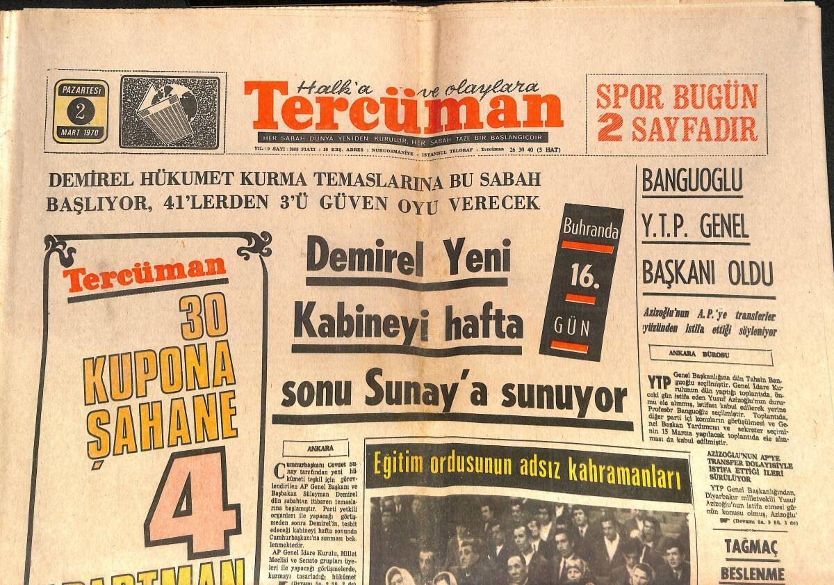Tercüman Gazetesi 2 Mart 1970 - Demirel Yeni Kabineyi Haftasonu Sunay'a Sunuyor - Fenerbahçe Ortak Pazardan Çıktı! GZ142552 - 1