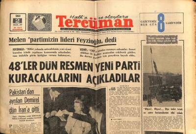 Tercüman Gazetesi 2 Mayıs 1967 - 48ler Resmen Yeni Parti Kuracaklarını Açıkladılar GZ54472 - 1