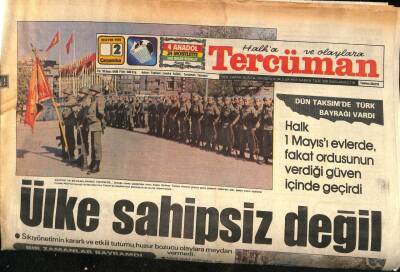 Tercüman Gazetesi 2 Mayıs 1979 - Halk 1 Mayısı Evlerde , Fakat Ordusunun Verdiği Güven İçinde Geçirdi GZ85728 - 1