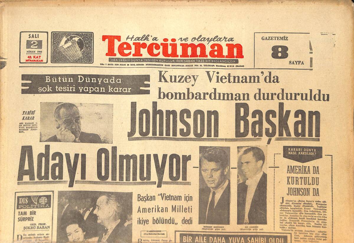 Tercüman Gazetesi 2 Nisan 1968 - Kuzey Vietnam'da Bombardıman Durduruldu - Johnson Başkan Adayı Olmuyor GZ145348 - 1