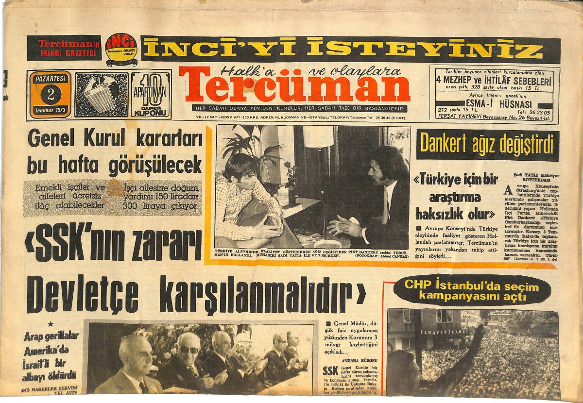Tercüman Gazetesi 2 Temmuz 1973 - Arap Gerillalar Amerika'da İsrailli Bir Albayı Öldürdü - CHP İstanbul'da Seçim Kampanyasını Başlattı GZ144934 - 1