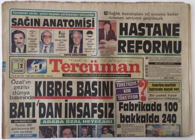 Tercüman Gazetesi 2 Temmuz 1986 - Özalın Gezisi Dünya Basınında , Kıbrıs Basını Batıdan İnsafsız GZ13932 - 2