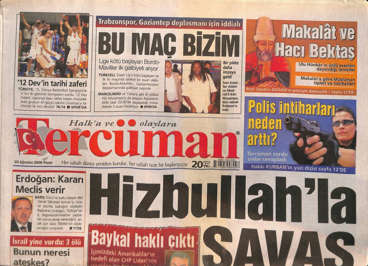 Tercüman Gazetesi 20 Ağustos 2006 - Malakat Ve Hacı Bektaş - Türk Telekom Rekora Gidiyor - Sibel Can'ın Oğulları Sanki Kardeşi Gibi GZ137715 - 1