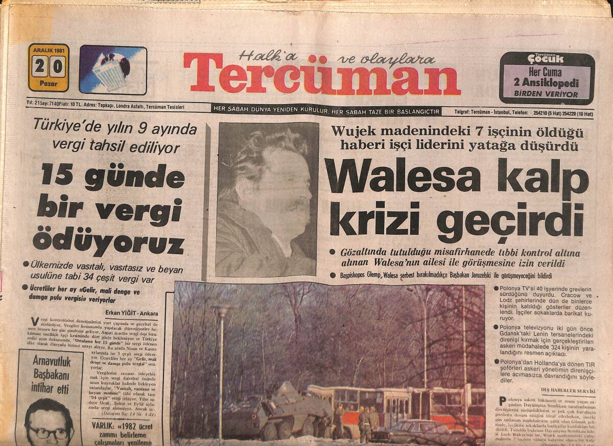 Tercüman Gazetesi 20 Aralık 1981 - Walesa Kalp Krizi Geçirdi - Mayın Tarlasında Petrol Aranacak GZ147176 - 1