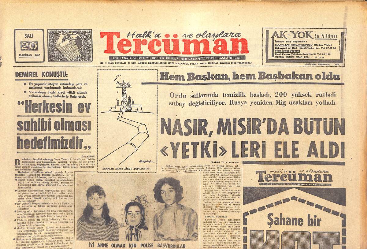 Tercüman Gazetesi 20 Haziran 1967 - Nasır, Mısır Da Bütün Yetkileri Ele Aldı - Düzce Belediye Reisi Kasapoğlu Maç Dönüşü Öldü! GZ144410 - 1