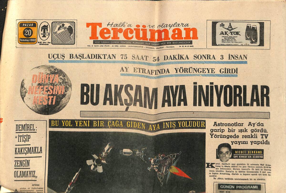 Tercüman Gazetesi 20 Temmuz 1969 - Feza Yolculuğunda Astronotların Sıhhi Durumu Çok İyi - Bu Akşam Aya İniyorlar GZ149503 - 1