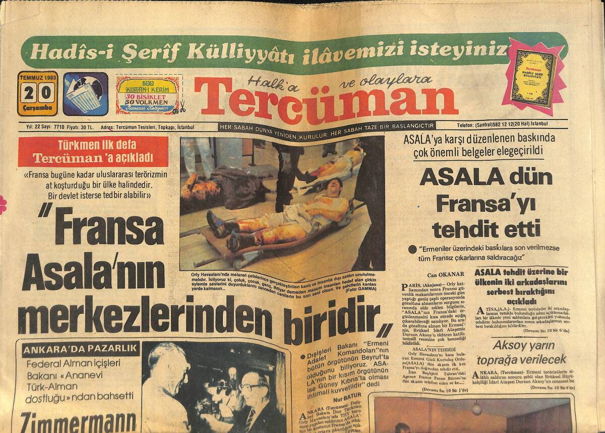 Tercüman Gazetesi 20 Temmuz 1983 - Asala Dün Fransa'yı Tehdit Etti - Çelenk : Martella'ya 38 Saat İfade Verdim GZ133939 - 1