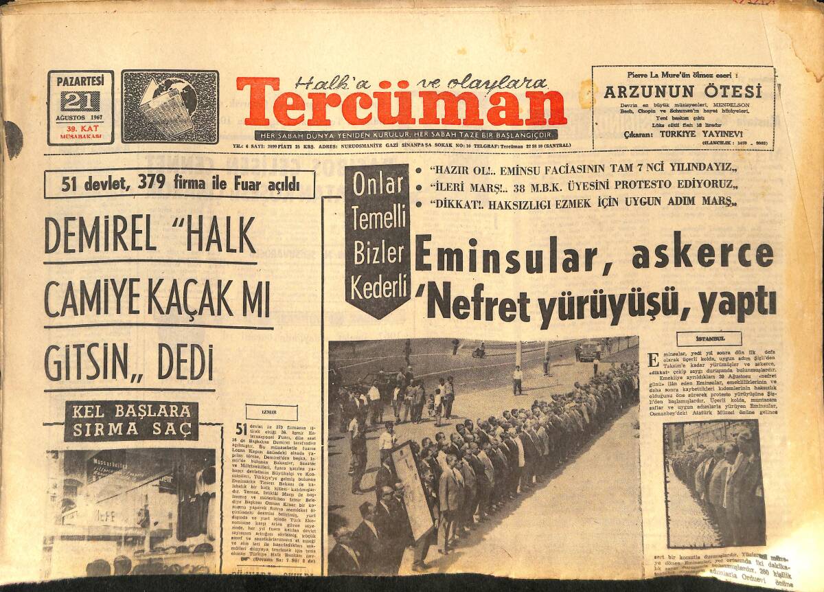 Tercüman Gazetesi 21 Ağustos 1967 - Demirel: Halk Camiye Kaçak Mı Gitsin - İşçiler Zeytinyağcıların İdamını İstedi GZ145314 - 1