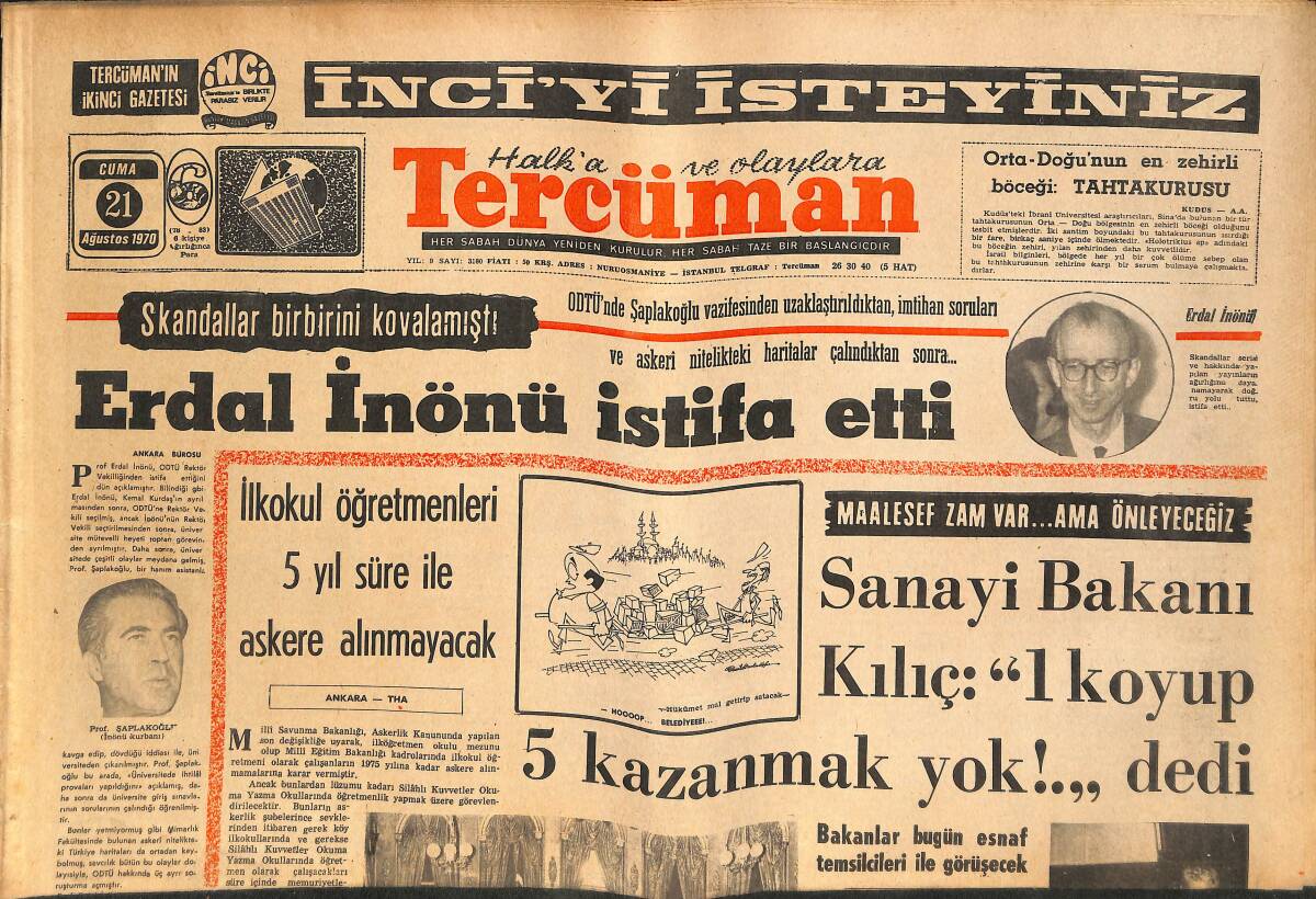 Tercüman Gazetesi 21 Ağustos 1970 - Erdal İnönü İstifa Etti - Sanayi Bakanı Kılıç: 1 Koyup 5 Kazanmak Yok! Dedi GZ145962 - 1