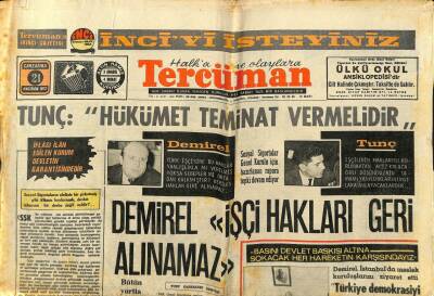 Tercüman Gazetesi 21 Haziran 1972 - Demirel İşçi Hakları Geri Alınamaz GZ83590 - 1
