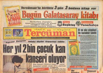 Tercüman Gazetesi 21 Mart 1988 - Ve İnönüden Sokak Tehdidi - Her Yıl 2 Bin Çocuk Kan Kanseri Oluyor GZ127079 - 1