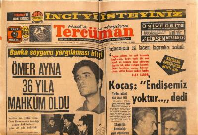 Tercüman Gazetesi 21 Mayıs 1971 - Ömer Ayna Banka Soygunundan 36 Yıla Mahkum Oldu GZ65742 - 1