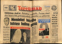 Tercüman Gazetesi 21 Nisan 1963 - Bir Milyon Tonluk Buğday Açığımızı Amerika Kapatacak GZ70714 - 2