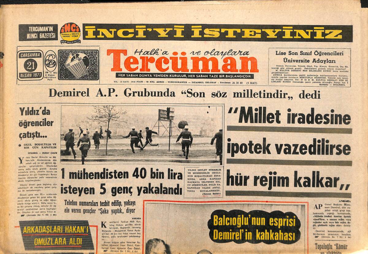 Tercüman Gazetesi 21 Nisan 1971 - Demirel A.P. Grubunda '' Son Söz Milletindir '' dedi - 50 Kuruşluklar Piyasaya Çıktı GZ141965 - 1
