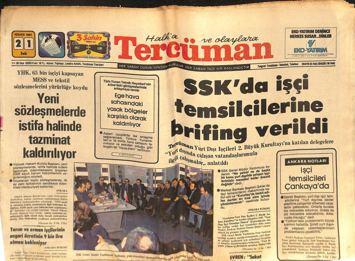 Tercüman Gazetesi 21 Nisan 1981 - İşçi Temsilcileri Çankaya'da - Akyazı Baskınının 4 Faili İdama Mahkum Oldu - Trabzon mu ? Galatasaray mı ? GZ133287 - 1