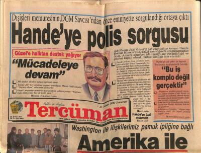 Tercüman Gazetesi 21 Nisan 1990 - Washington İle İlişkilerimiz Pamuk İpliğine Bağlı Amerika İle Kritik Dönem GZ65862 - 1