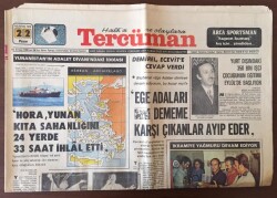 Tercüman Gazetesi 22 Ağustos 1976 - Yunanistanın Adalet Divanınndaki İddiası GZ10403 - 2