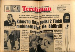 Tercüman Gazetesi 22 Aralık 1963 - Kıbrısta Rum Polisi 2 Türkü Makineli Tüfek İle Öldürdü GZ67603 - 2