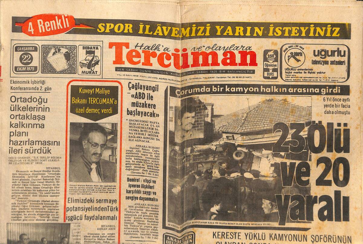 Tercüman Gazetesi 22 Ekim 1975 - Koşun G.Saray İçin Bağırıyoruz - Çorum'da Bir Kamyon Halkın Arasına Girdi GZ160334 - 1