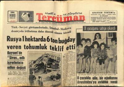 Tercüman Gazetesi 22 Eylül 1967 - Türk - Sovyet Görüşmelerinde , İstanbul - Moskova Demiryolu İrtibatının Daha Düzenli Olması İstendi GZ67372 - 1