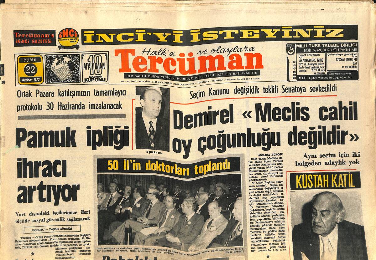 Tercüman Gazetesi 22 Haziran 1973 - Peron'un Dönüşü Kanlı Oldu - Demirel: Meclis Cahil Oy Çoğunluğu Değildir GZ141162 - 1