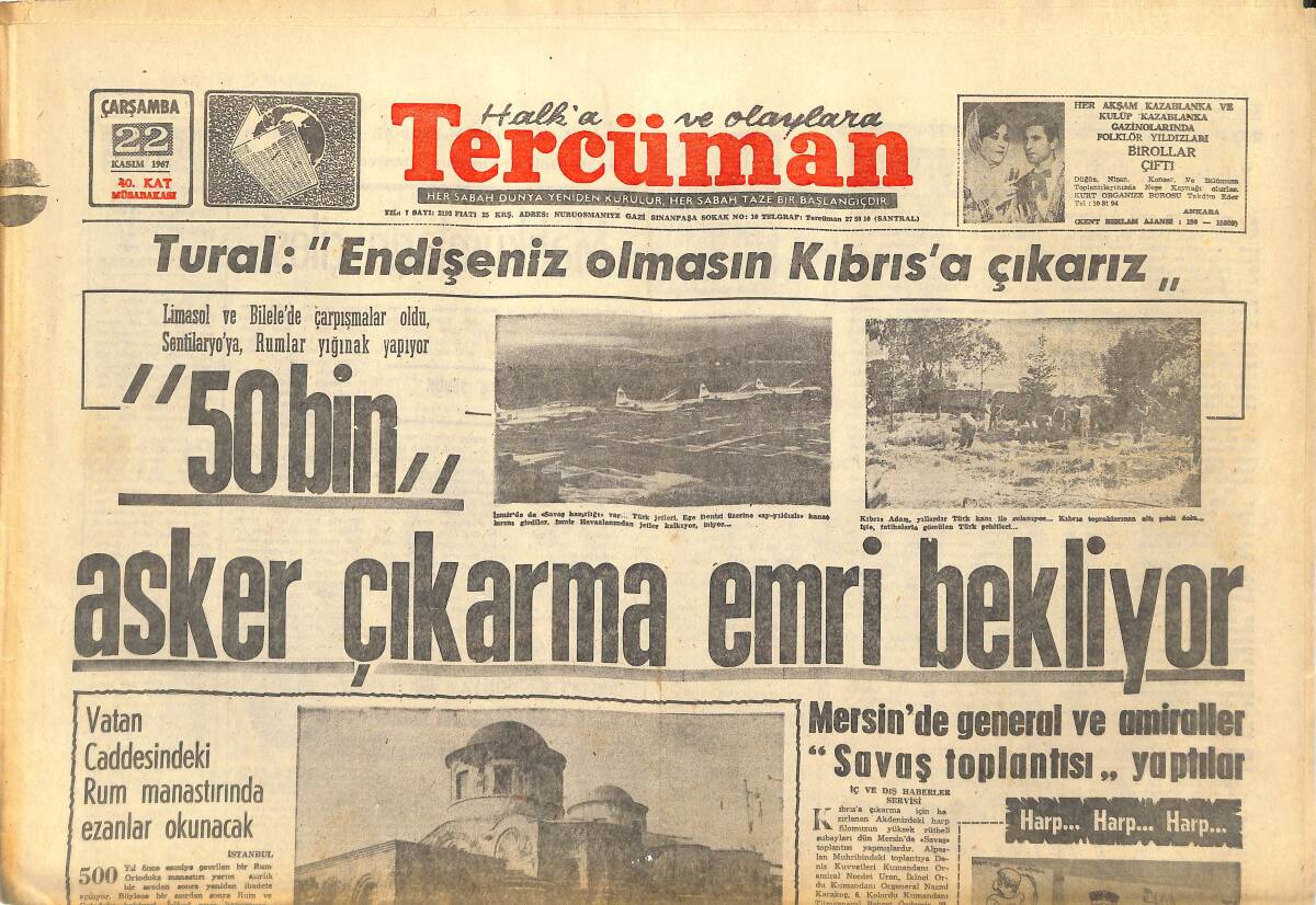 Tercüman Gazetesi 22 Kasım 1967 - Yunanistan Tazminat Vermeyi Kabul Ediyor - Limasol Ve Bilele'de Çarpışmalar Oldu GZ145147 - 1