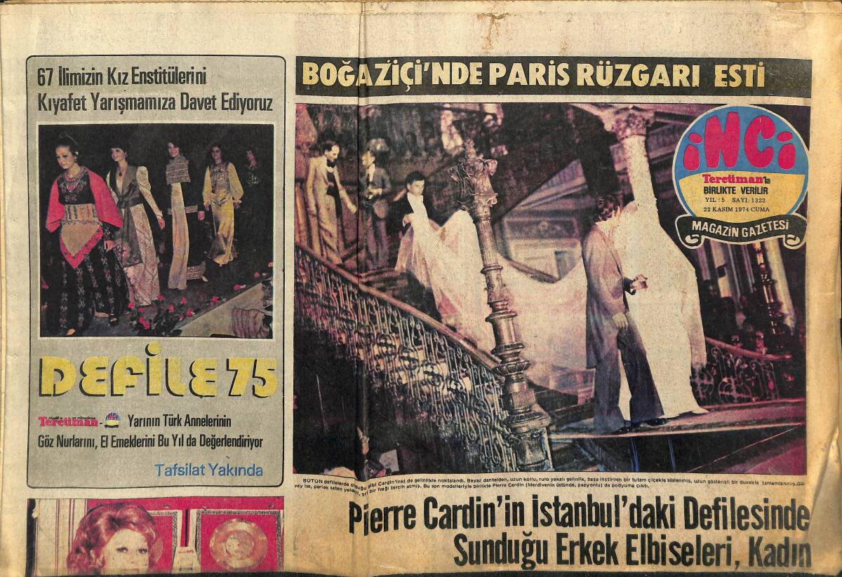 Tercüman Gazetesi 22 Kasım 1974 - Pierre Cardin'in İstanbul Defilesi - Red Kit İkinci Defa Yeşilçam'da - Marilyn Monroe'nin Hayat Hikayesi Sahnelendi GZ145877 - 1