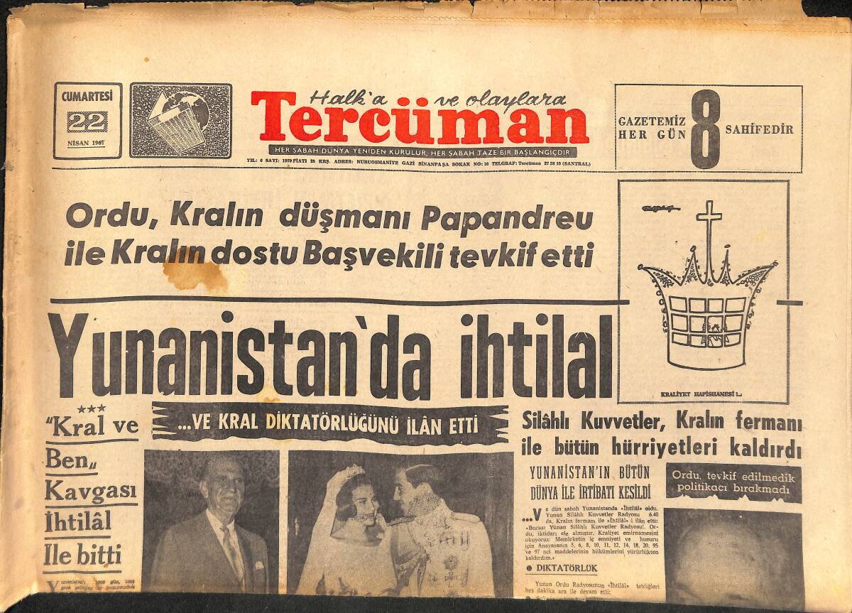 Tercüman Gazetesi 22 Nisan 1967 - Yunanistan'da İhtilâl - ...Ve Kral Diktatörlüğünü İlan Etti GZ141469 - 1