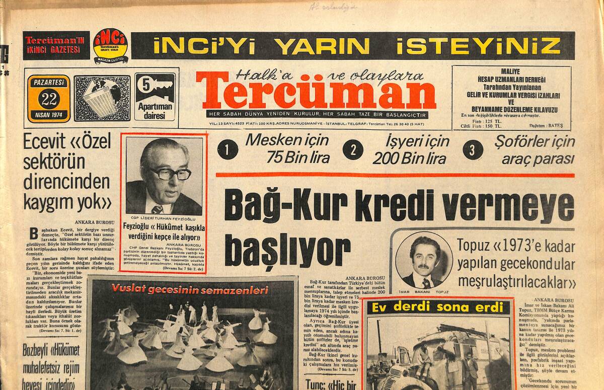 Tercüman Gazetesi 22 Nisan 1974 - Galatasaray'ın Azabı Devam Etti - Büyük Bir Makarna Fabrikası Üretimini Durdurdu GZ141123 - 1