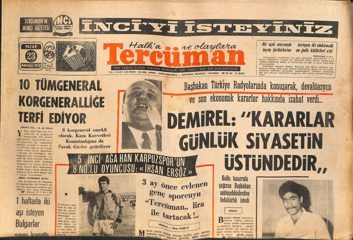 Tercüman Gazetesi 23 Ağustos 1970 - Süleyman Demirel: Kararlar Günlük Siyasetin Üstündedir! - 10 Tümgeneral Korgeneralliğe Terfi Ediyor GZ145963 - 1